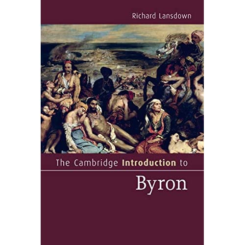 The Cambridge Introduction to Byron (Cambridge Introductions to Literature)