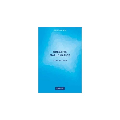 Creative Mathematics: A Gateway to Research (AIMS Library of Mathematical Sciences)