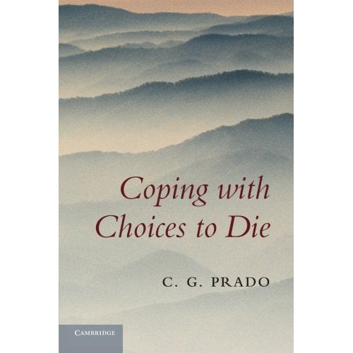 Coping with Choices to Die