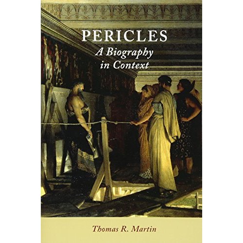 Pericles: A Biography in Context