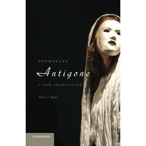 Sophocles' Antigone: A New Translation