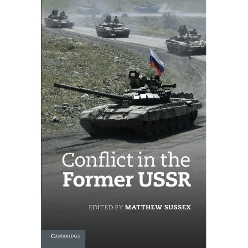 Conflict in the Former USSR