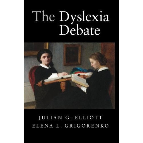 The Dyslexia Debate (Cambridge Studies in Cognitive and Perceptual Development)