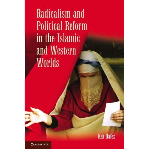 Radicalism and Political Reform in the Islamic and Western Worlds