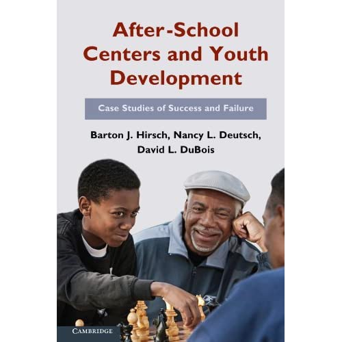 After-School Centers and Youth Development: Case Studies of Success and Failure