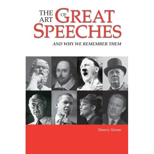 The Art of Great Speeches: And Why We Remember Them