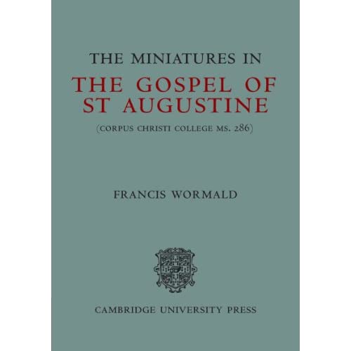The Miniatures in The Gospel of St Augustine