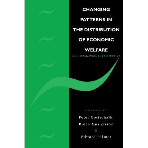 Changing Patterns in the Distribution of Economic Welfare: An Economic Perspective