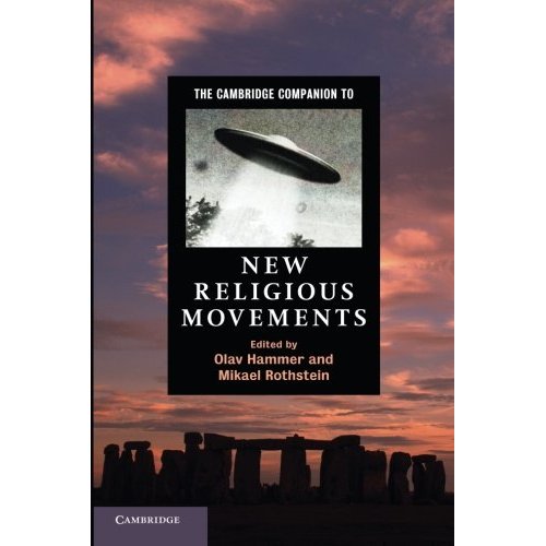 The Cambridge Companion to New Religious Movements (Cambridge Companions to Religion)