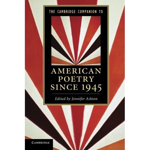 The Cambridge Companion to American Poetry Since 1945 (Cambridge Companions to Literature)