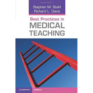 Best Practices in Medical Teaching (Cambridge Medicine (Paperback))