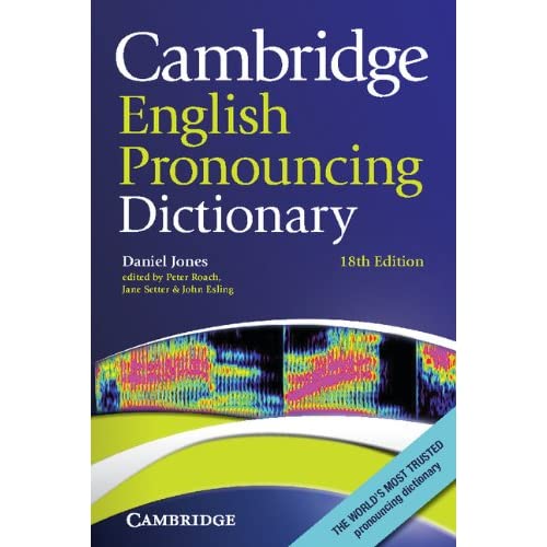 Cambridge English Pronouncing Dictionary