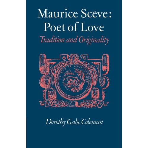 Maurice Sceve Poet of Love