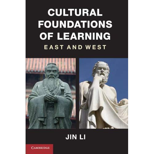 Cultural Foundations of Learning: East and West