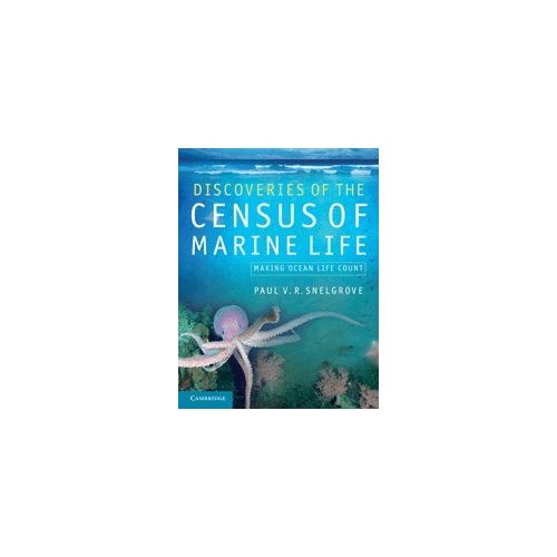 Discoveries of the Census of Marine Life: Making Ocean Life Count