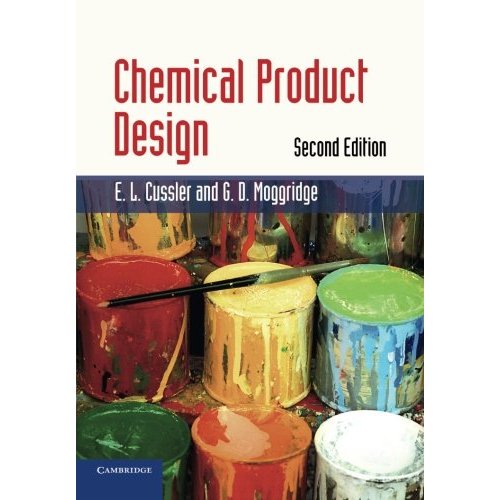 Chemical Product Design (Cambridge Series in Chemical Engineering)