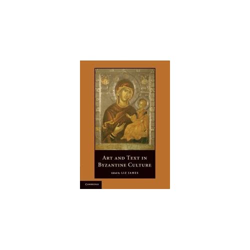 Art and Text in Byzantine Culture
