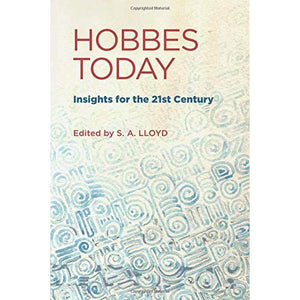 Hobbes Today: Insights For The 21St Century