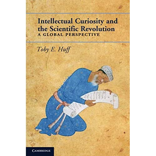 Intellectual curiosity and the Scientific Revolution: A Global Perspective