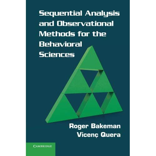 Sequential Analysis and Observational Methods for the Behavioral Sciences