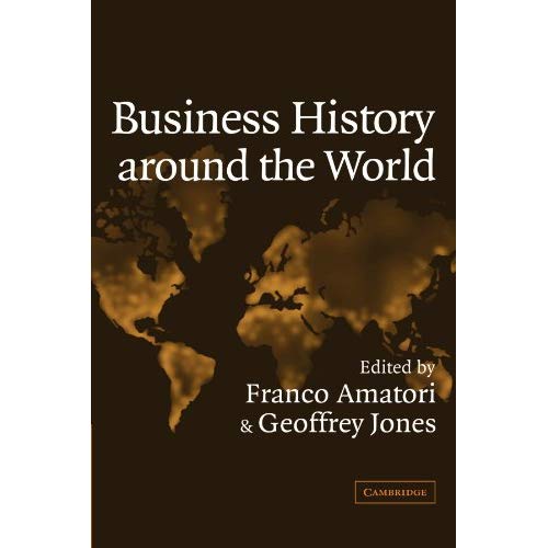 Business History around the World (Comparative Perspectives in Business History)