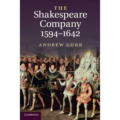 The Shakespeare Company, 1594-1642