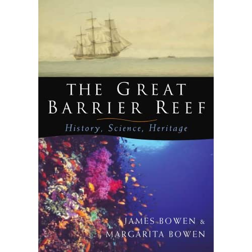 The Great Barrier Reef: History, Science, Heritage