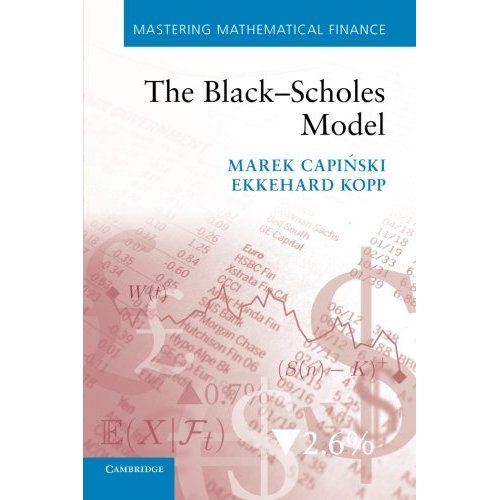 The Black-Scholes Model (Mastering Mathematical Finance)