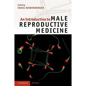An Introduction to Male Reproductive Medicine