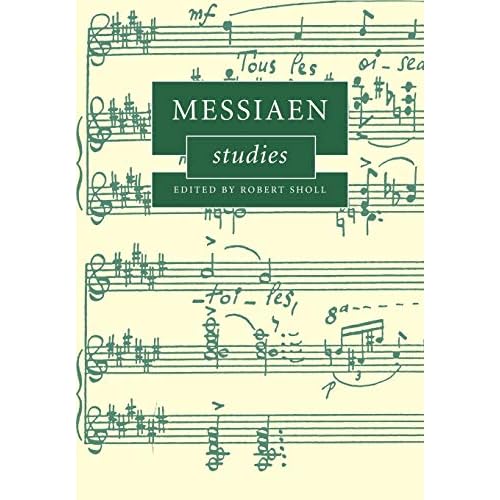 Messiaen Studies (Cambridge Composer Studies)