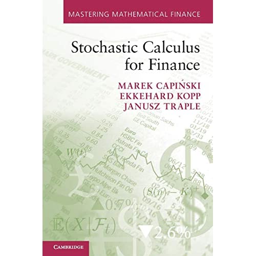 Stochastic Calculus for Finance (Mastering Mathematical Finance)