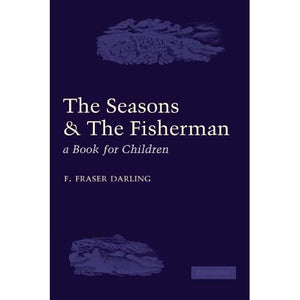 The Seasons and the Fisherman: A Book for Children