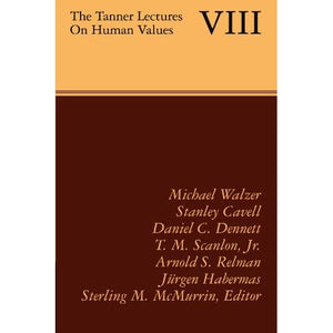 The Tanner Lectures on Human Values VIII: Volume 8 (Tanner Lectures in Human Values)