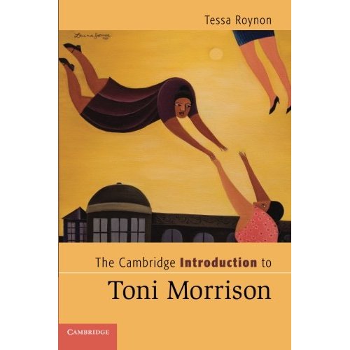 The Cambridge Introduction to Toni Morrison (Cambridge Introductions to Literature)