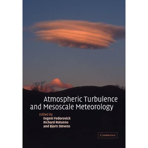 Atmospheric Turbulence and Mesoscale Meteorology: Scientific Research Inspired by Doug Lilly