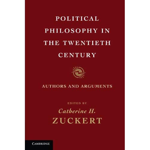 Political Philosophy in the Twentieth Century: Authors and Arguments