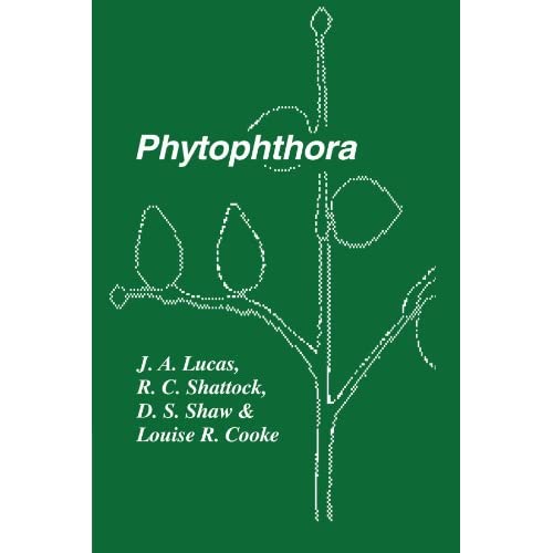 Phytophthora: Symposium of the British Mycological Society, the British Society for Plant Pathology and the Society of Irish Plant Pathologists held ... Society Symposia, Series Number 17)