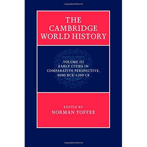 The Cambridge World History: Volume 3