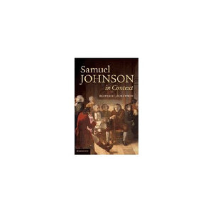 Samuel Johnson in Context (Literature in Context)