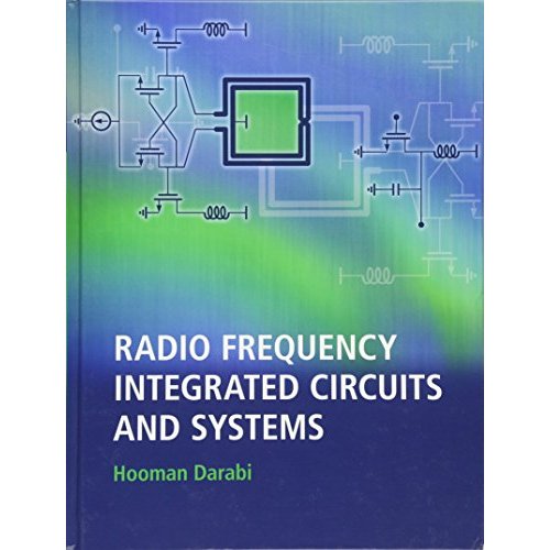 Radio Frequency Integrated Circuits and Systems
