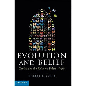 Evolution and Belief: Confessions of a Religious Paleontologist