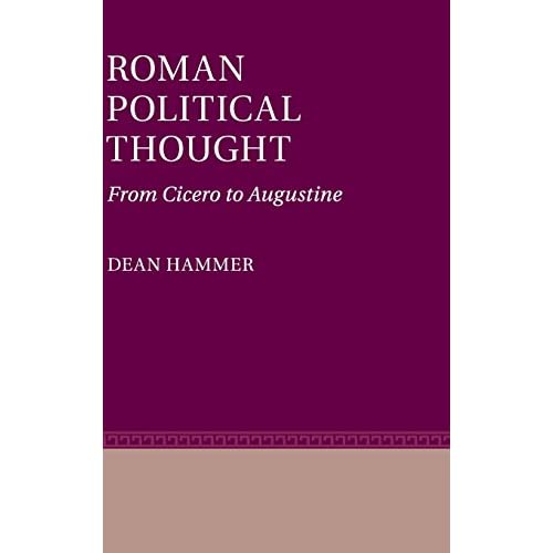 Roman Political Thought: From Cicero to Augustine