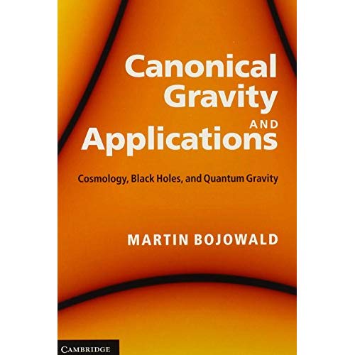 Canonical Gravity and Applications: Cosmology, Black Holes, and Quantum Gravity