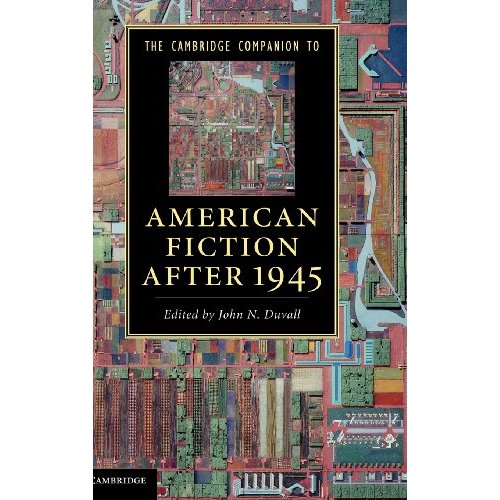 The Cambridge Companion to American Fiction after 1945 (Cambridge Companions to Literature)
