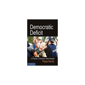 Democratic Deficit: Critical Citizens Revisited