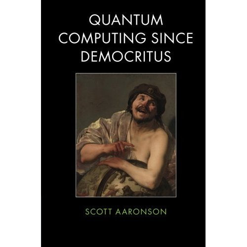 Quantum Computing since Democritus