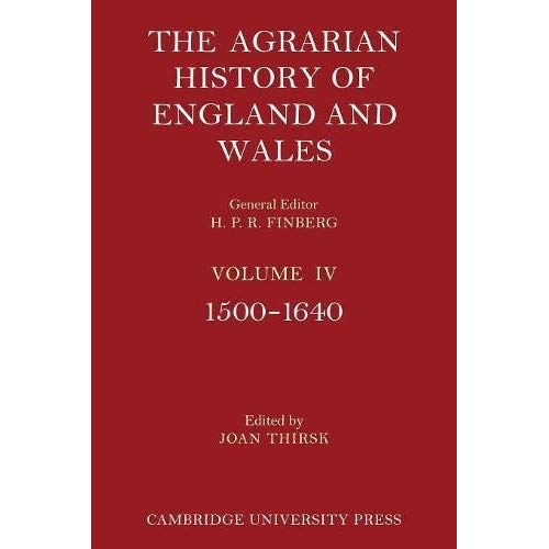 The Agrarian History of England and Wales: 4