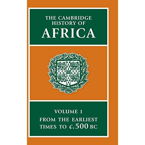 The Cambridge History of Africa: Volume 1