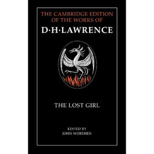 The Lost Girl (The Cambridge Edition of the Works of D. H. Lawrence)