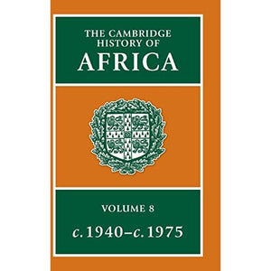 The Cambridge History of Africa: Volume 8